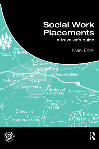 Social Work Placements: A Traveller's Guide (Student Social Work)