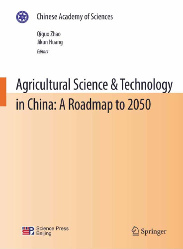 Agricultural Science & Technology in China: A Roadmap to 2050  