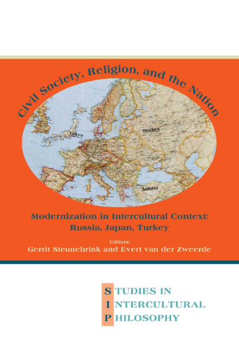 Civil Society, Religion, and the Nation: Modernization in Intercultural Context: Russia, Japan, Turkey