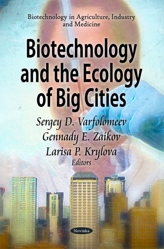 Biotechnology and the Ecology of Big Cities ()