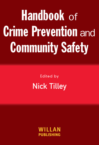 Handbook of crime prevention and community safety  