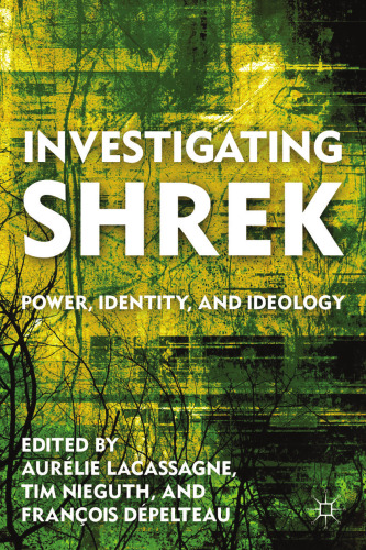 Investigating Shrek: Power, Identity, and Ideology  