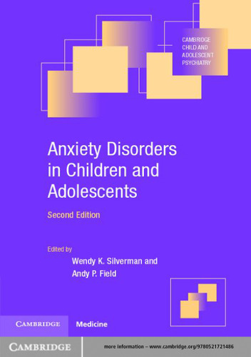 Anxiety Disorders in Children and Adolescents (Cambridge Child and Adolescent Psychiatry)  