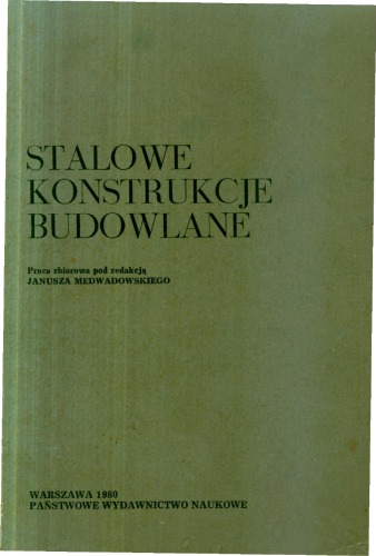 Stalowe konstrukcje budowlane