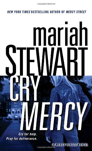 Cry Mercy - A Mercy Street Novel -Book 2  