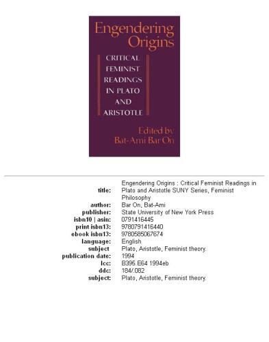 Engendering origins: critical feminist readings in Plato and Aristotle  