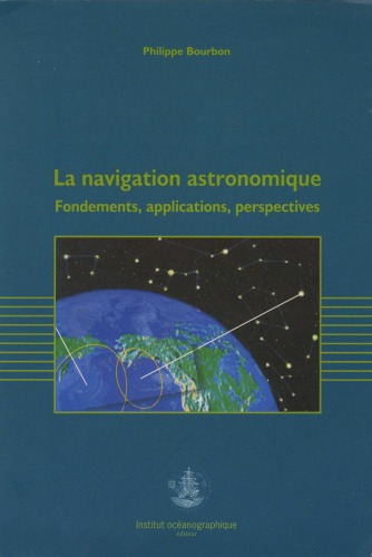 La navigation astronomique : fondements, applications, perspectives  