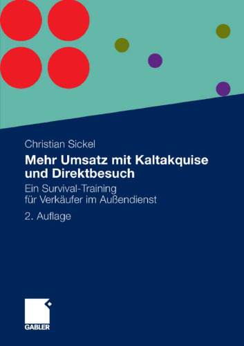 Mehr Umsatz mit Kaltakquise und Direktbesuch: Ein Survival-Training für Verkäufer im Außendienst  