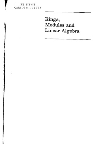 Rings, Modules and Linear Algebra    