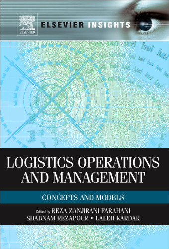 Logistics Operations and Management: Concepts and Models 