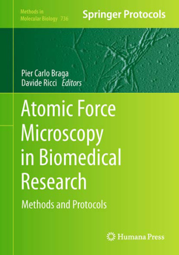 Atomic Force Microscopy in Biomedical Research: Methods and Protocols