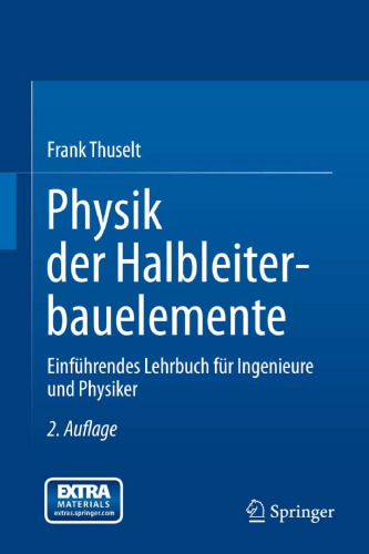 Physik der Halbleiterbauelemente: Einführendes Lehrbuch für Ingenieure und Physiker