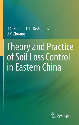 Theory and Practice of Soil Loss Control in Eastern China    