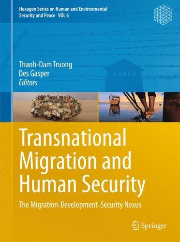 Transnational Migration and Human Security: The Migration-Development-Security Nexus 