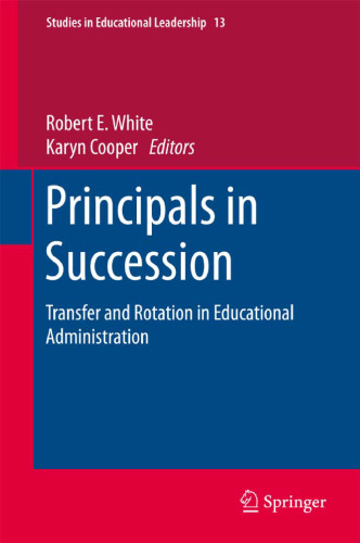 Principals in Succession: Transfer and Rotation in Educational Administration 