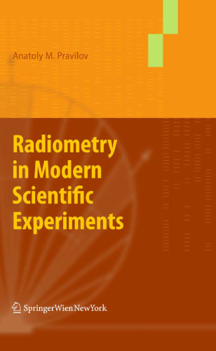 Radiometry in Modern Scientific Experiments    