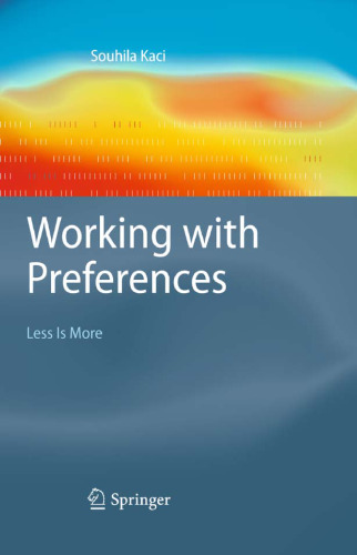 Working with Preferences: Less Is More: Less Is More