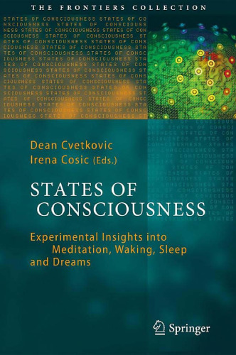 States of Consciousness: Experimental Insights into Meditation, Waking, Sleep and Dreams 