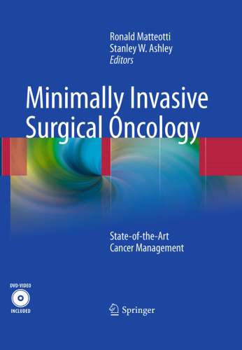 Minimally Invasive Surgical Oncology: State-of- the-Art Cancer Management    