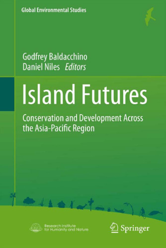 Island Futures: Conservation and Development Across the Asia-Pacific Region 