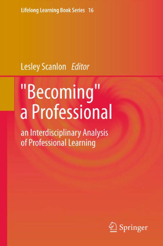 “Becoming” a Professional: An Interdisciplinary Analysis of Professional Learning