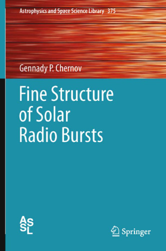 Fine Structure of Solar Radio Bursts 