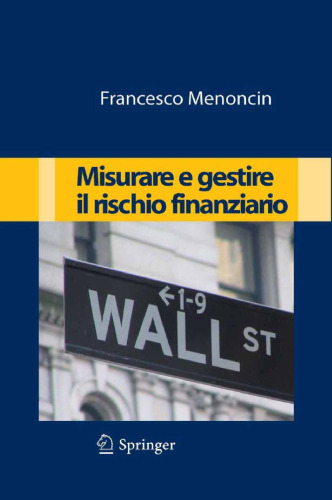 Misurare e gestire il rischio finanziario    