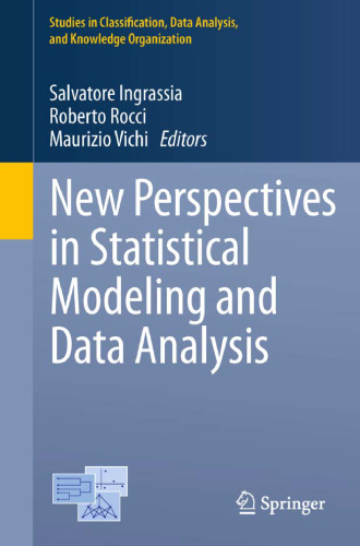 New Perspectives in Statistical Modeling and Data Analysis: Proceedings of the 7th Conference of the Classification and Data Analysis Group of the Italian Statistical Society, Catania, September 9 - 11, 2009