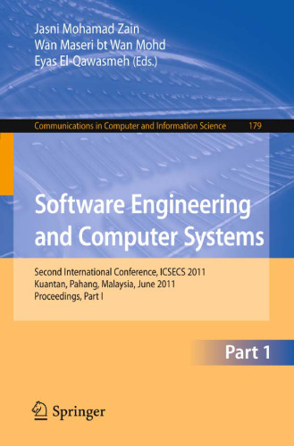 Software Engineering and Computer Systems: Second International Conference, ICSECS 2011, Kuantan, Pahang, Malaysia, June 27-29, 2011, Proceedings, Part I