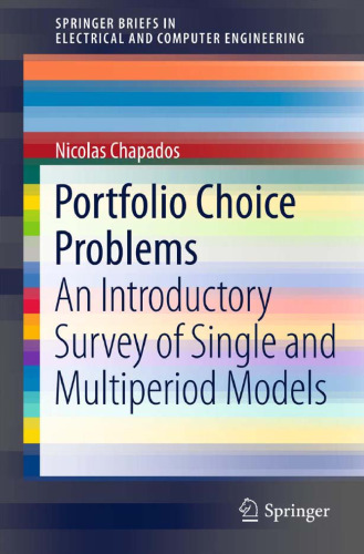 Portfolio Choice Problems: An Introductory Survey of Single and Multiperiod Models 