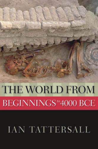 The World from Beginnings to 4000 BCE    