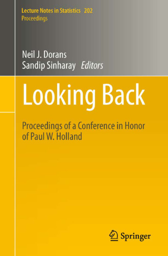 Looking Back: Proceedings of a Conference in Honor of Paul W. Holland