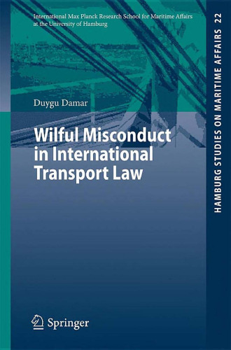 Wilful Misconduct in International Transport Law 