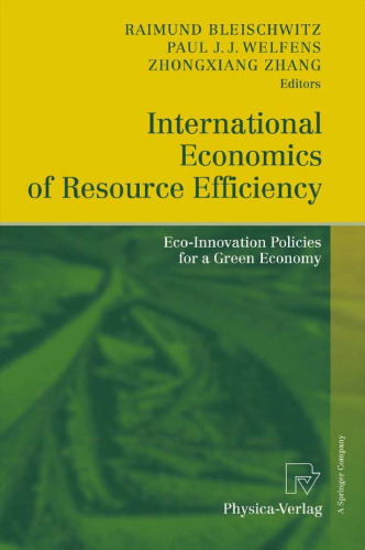 International Economics of Resource Efficiency: Eco-Innovation Policies for a Green Economy    