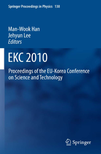 EKC 2010: Proceedings of the EU-Korea Conference on Science and Technology