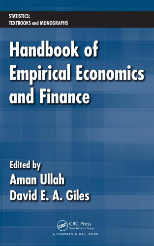 Handbook of Empirical Economics and Finance (STATISTICS: Textbooks and Monographs) 