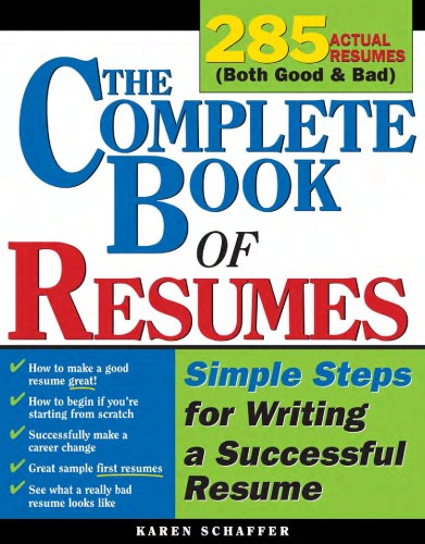 The complete book of résumés: simple steps for writing a powerful résumé    