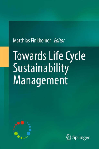 Towards Life Cycle Sustainability Management    