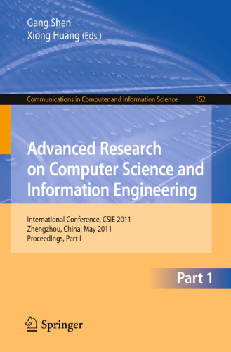 Advanced Research on Computer Science and Information Engineering: International Conference, CSIE 2011, Zhengzhou, China, May 21-22, 2011. Proceedings, Part I