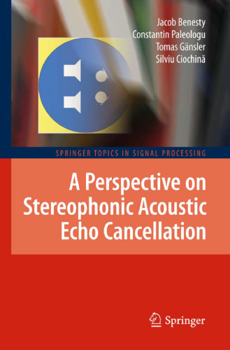 A Perspective on Stereophonic Acoustic Echo Cancellation 