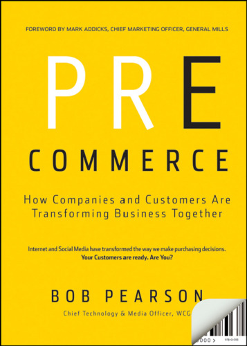 Pre-Commerce: How  Companies and Customers are Transforming Business Together    