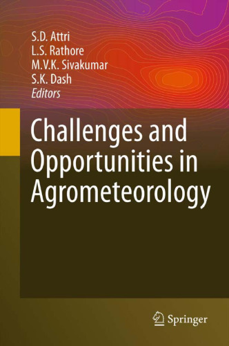 Challenges and Opportunities in Agrometeorology    