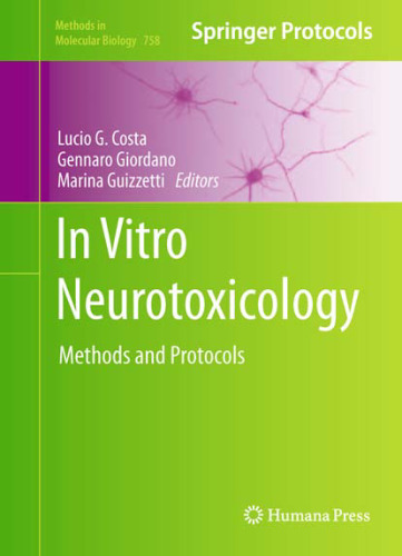 In Vitro Neurotoxicology: Methods and Protocols