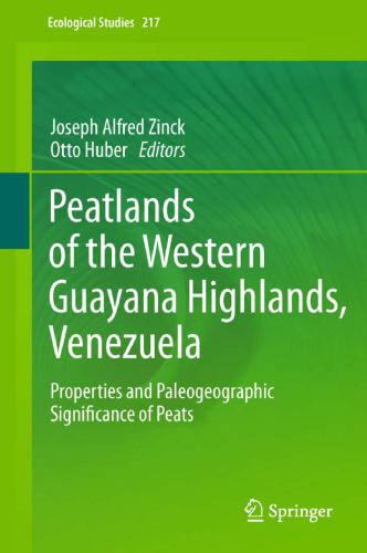 Peatlands of the Western Guayana Highlands, Venezuela: Properties and Paleogeographic Significance of Peats 