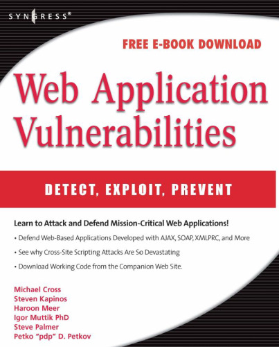 Web application vulnerabilities: detect, exploit, prevent