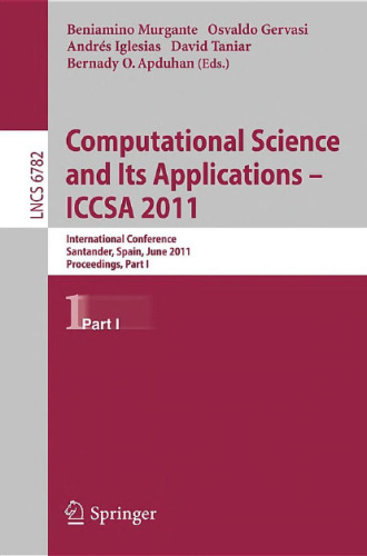 Computational Science and Its Applications - ICCSA 2011: International Conference, Santander, Spain, June 20-23, 2011. Proceedings, Part I