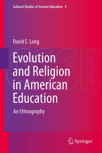 Evolution and Religion in American Education: An Ethnography