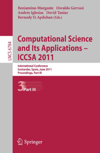 Computational Science and Its Applications - ICCSA 2011: International Conference, Santander, Spain, June 20-23, 2011. Proceedings, Part III