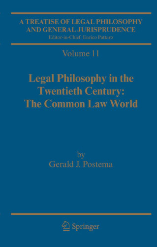 A Treatise of Legal Philosophy and General Jurisprudence: Volume 11: Legal Philosophy in the Twentieth Century: The Common Law World