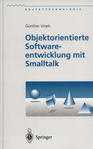 Objektorientierte Softwareentwicklung mit Smalltalk